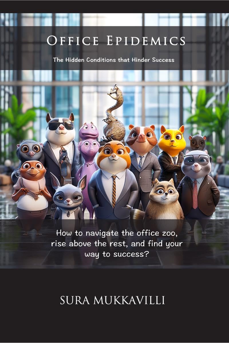 Office Epidemics : The Hidden Conditions that Hinder Success