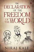 The Declaration Of The Freedom Of The World
