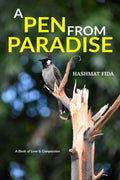 A Pen From Paradise : A Book Of Love & Compassion