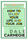 How to Enjoy Your Life and Job