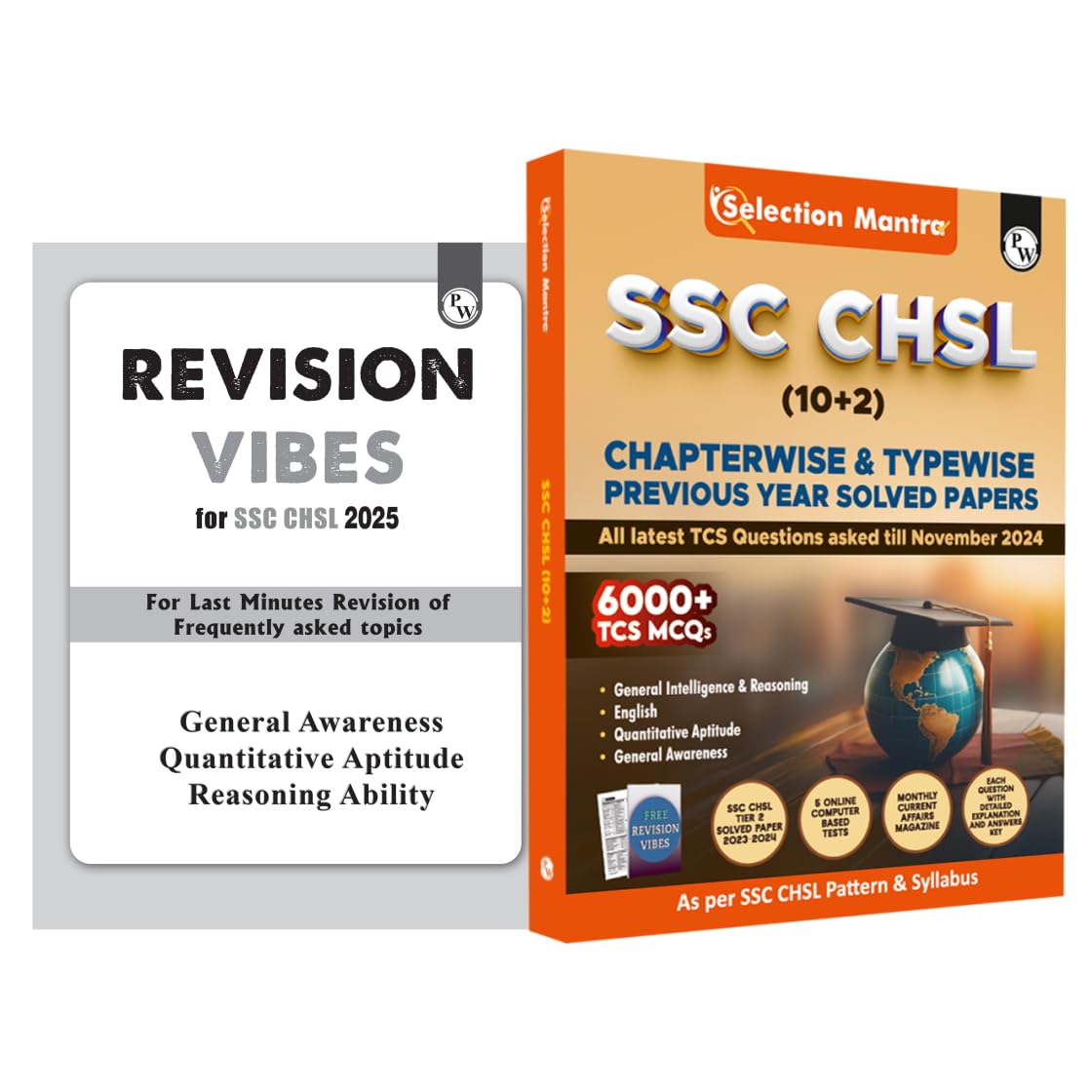 PW Selection Mantra For SSC CHSL Exam 2025 English Edition l Chapterwise and Typewise Previous Years Solved Papers Till 2024 wit