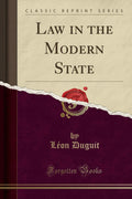 Law in the Modern State (Classic Reprint)