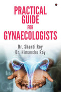 Practical Guide For Gynaecologist