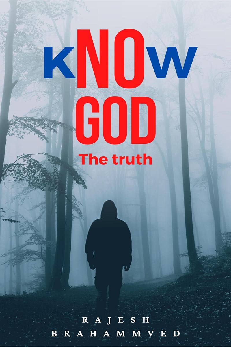 Know God : The truth...