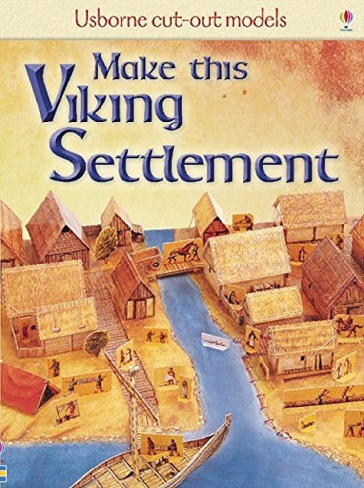 Make This Viking Settlement (Usborne CutOut Models)