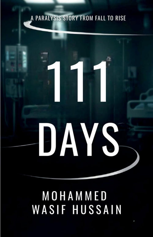 111 Days: A Paralysis Story From Fall To Rise