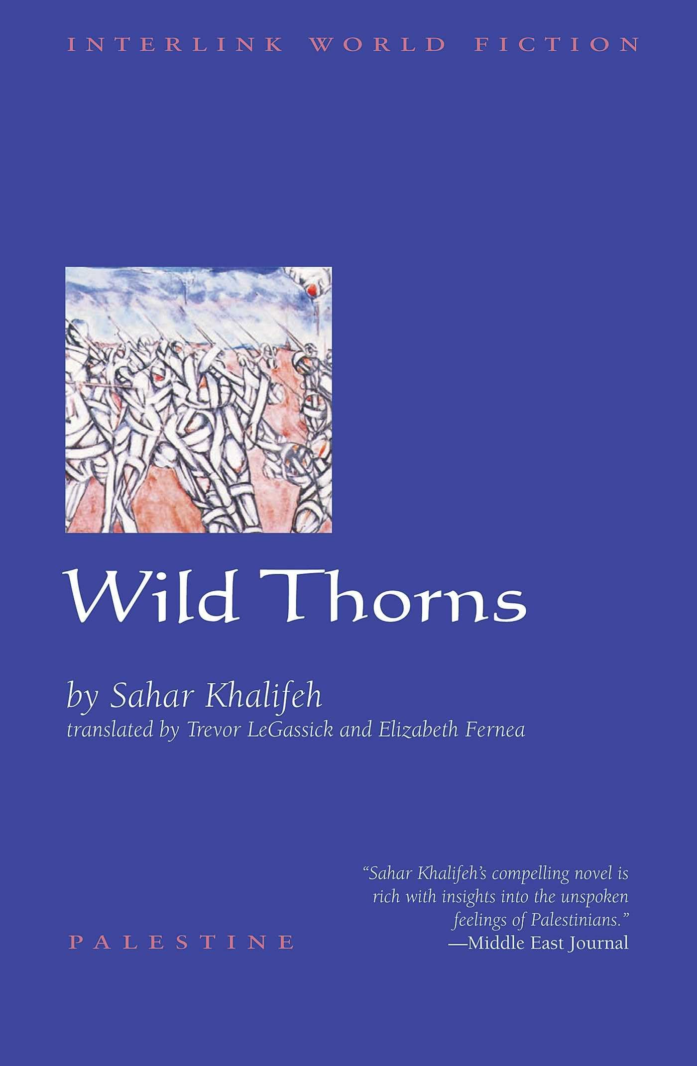 Wild Thorns (Interlink World Fiction)