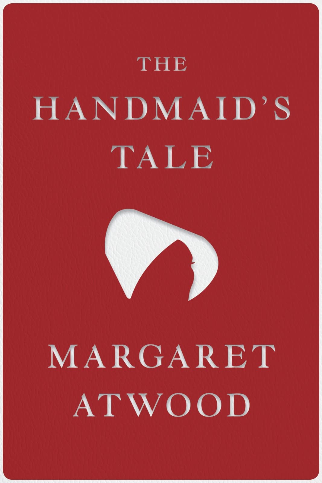 The Handmaids Tale Deluxe Edition: A Novel