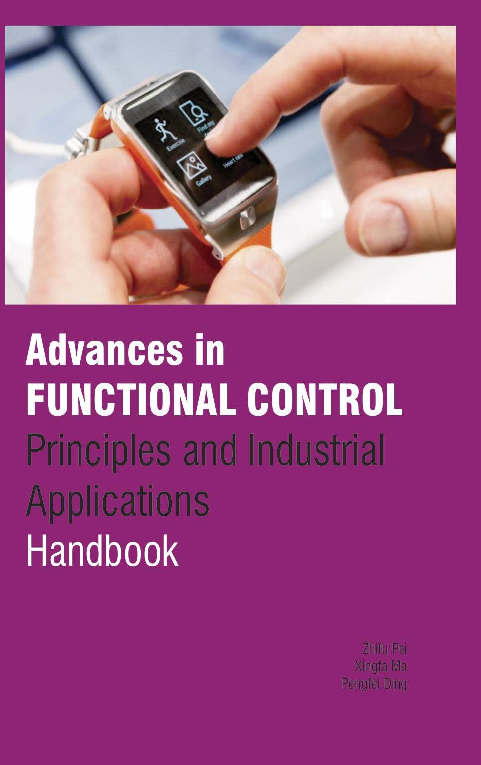Advances in Functional Control: Principles and Industrial Applications Handbook