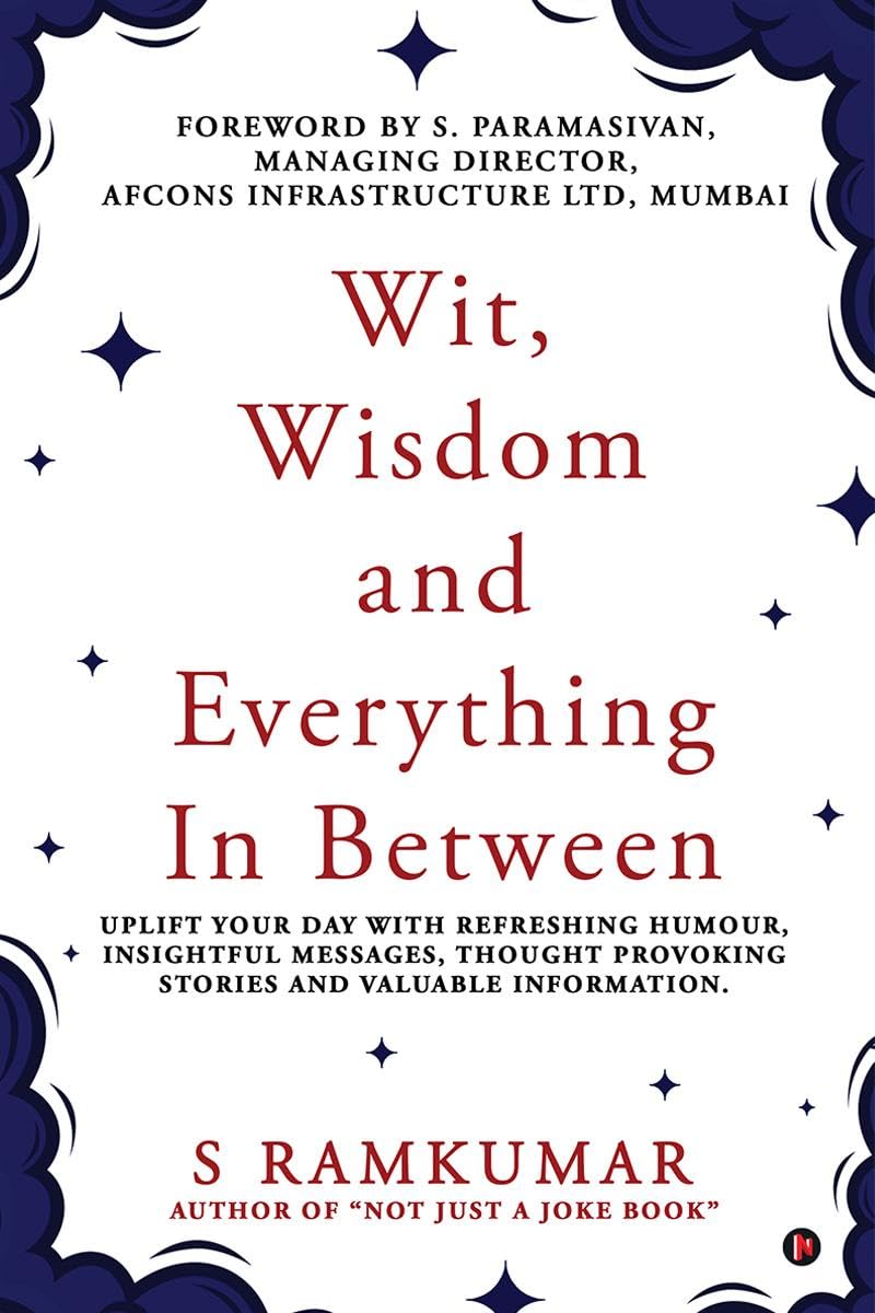 Wit, Wisdom and Everything In Between
