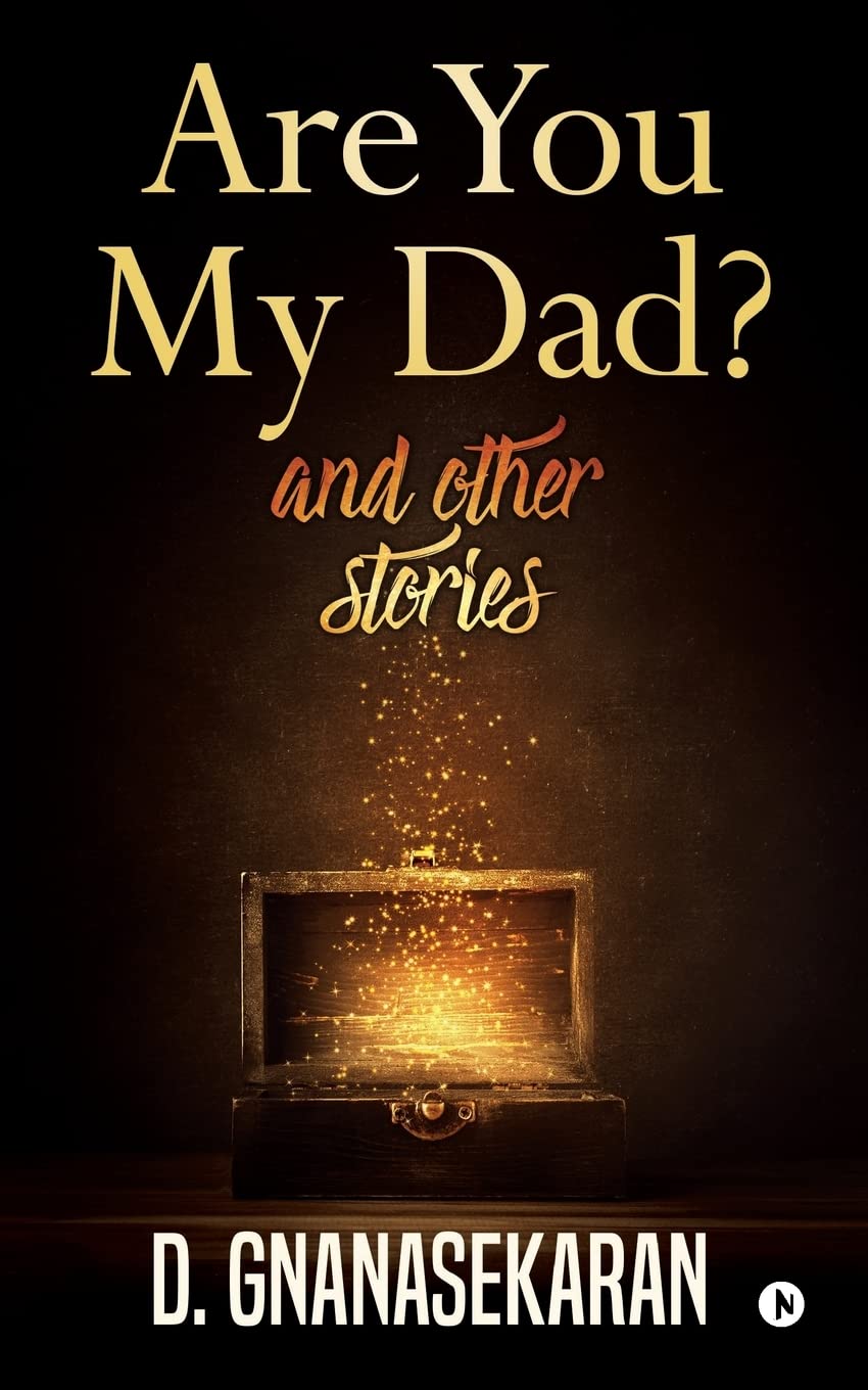 Are You My Dad? And Other Short Stories