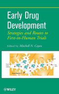 Early Drug Development: Strategies and Routes to FirstinHuman Trials