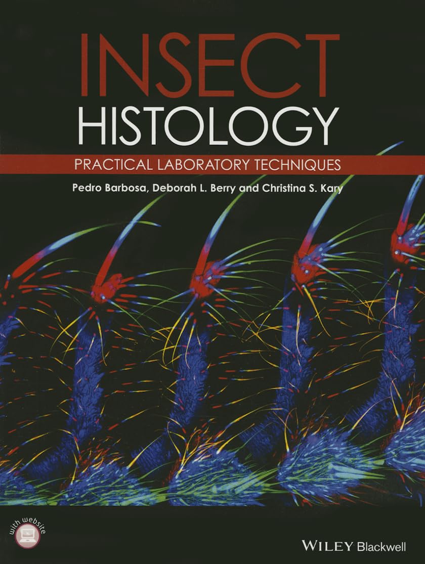 Insect Histology: Practical Laboratory Techniques