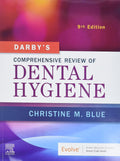 Darby?s Comprehensive Review of Dental Hygiene