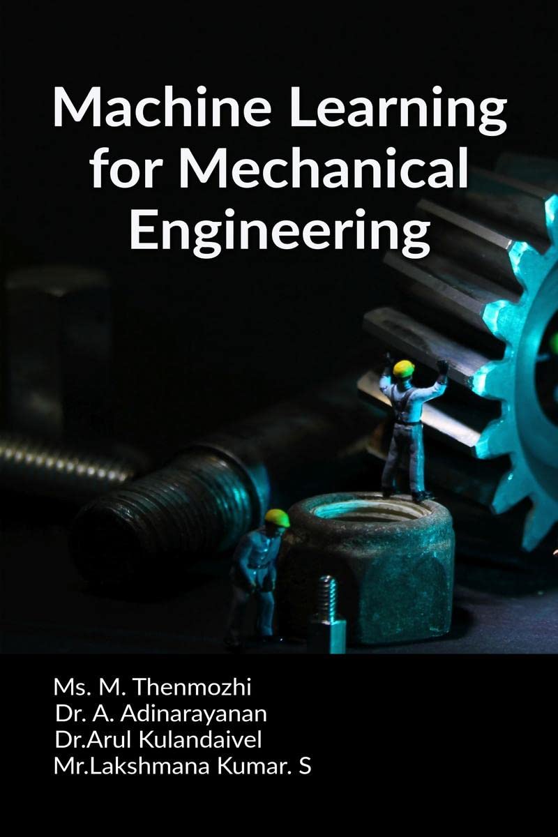 Machine learning for mechanical engineering
