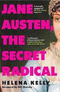 Icon Books Jane Austen, the Secret Radical.