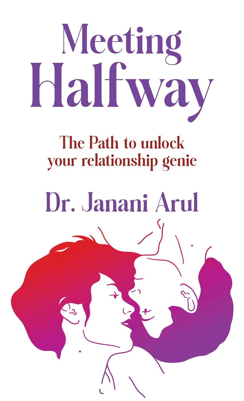 Meeting Halfway : The Path to Unlock Your Relationship Genie