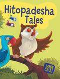 Hitopadesha Tales for Children: Timeless Stories of Wisdom & Values | Classic Animal Fables of Friendship | Indian Folk Tales fo