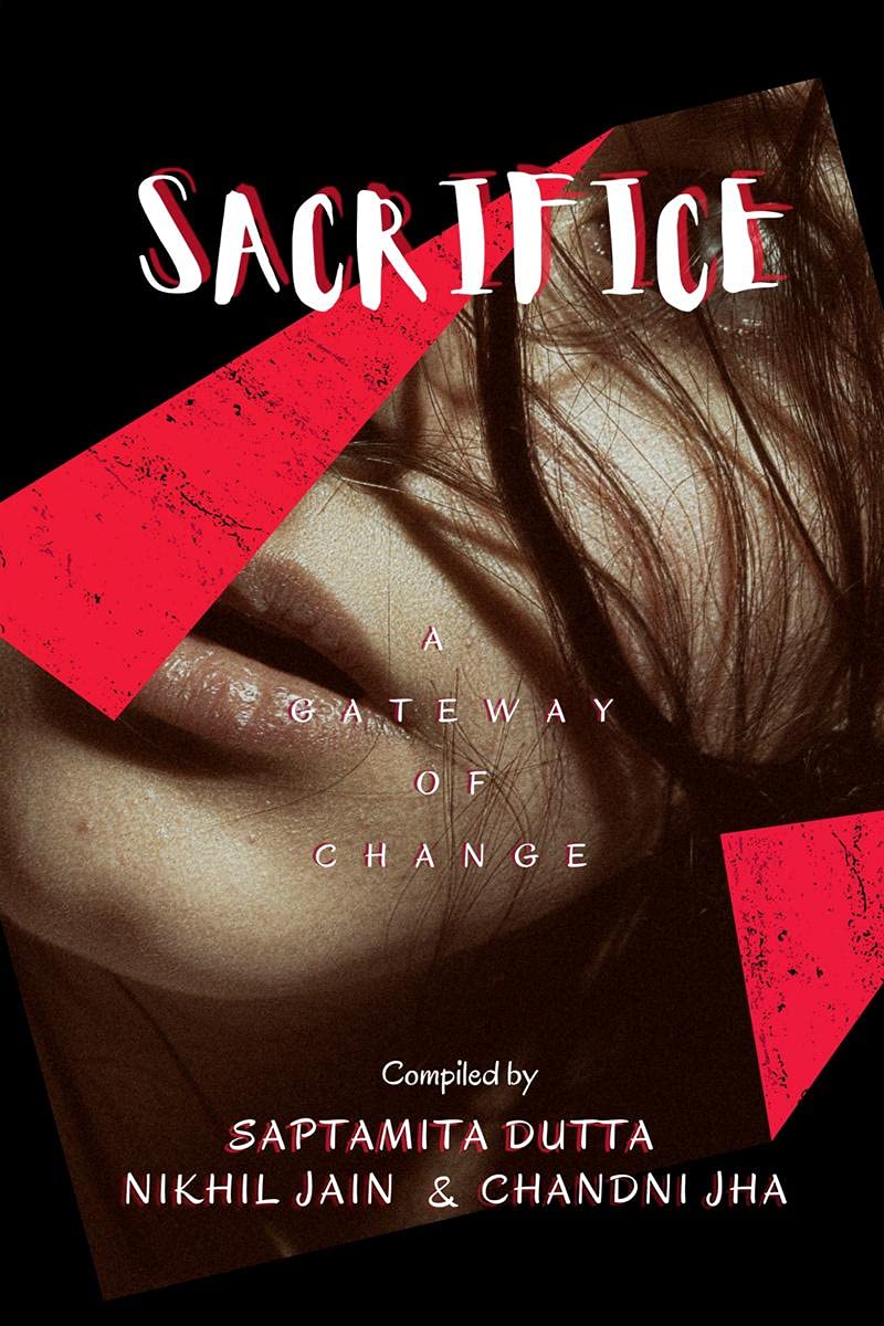 Sacrifice : A Gateway Of Change