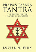Prapacasara Tantra: The Tantra on the Nature of Creation