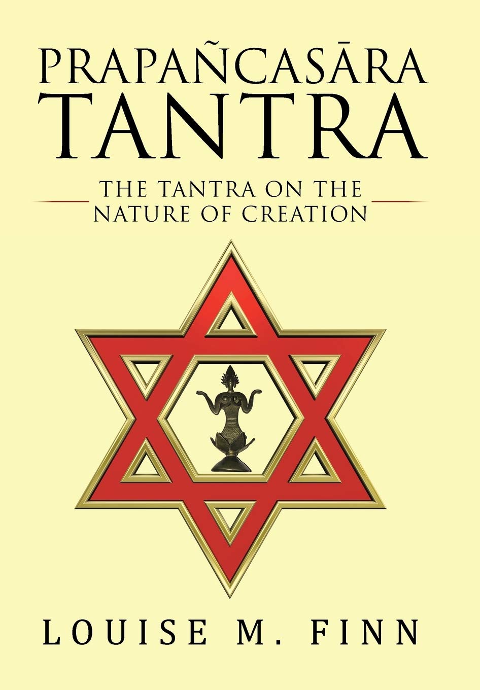 Prapacasara Tantra: The Tantra on the Nature of Creation