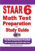STAAR 6 Math Test Preparation and Study Guide: The Most Comprehensive Prep Book with Two FullLength STAAR Math Tests