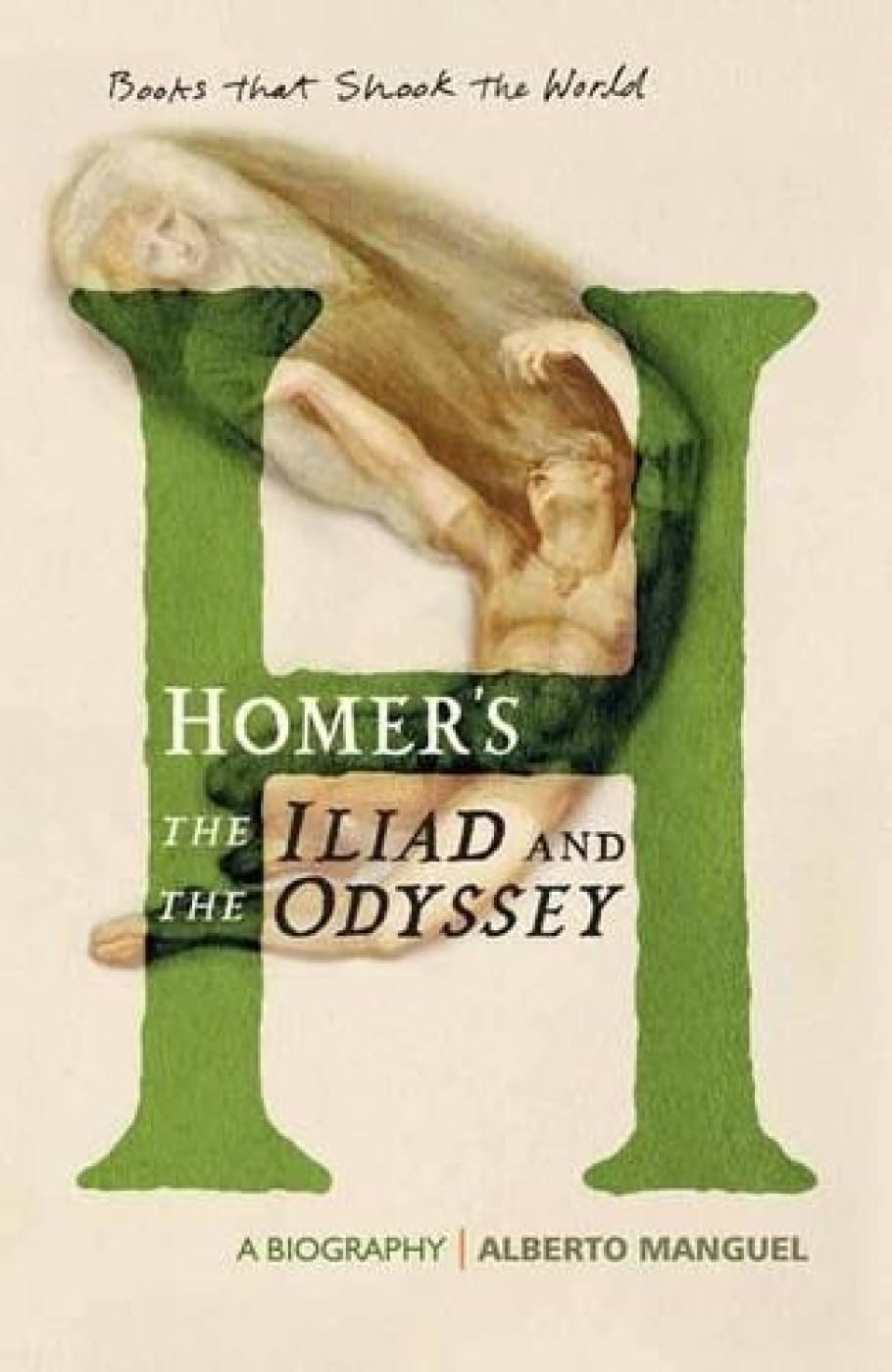 HomerS the Iliad and the Odyssey: A Biography