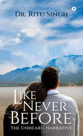 Like Never Before
