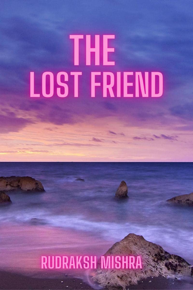 THE LOST FRIEND