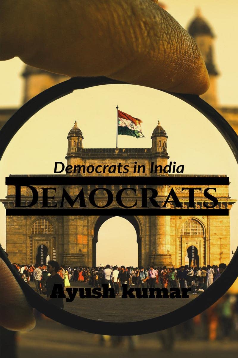 Democrats : Democrats In India