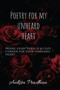 Poetry for my unheard heart