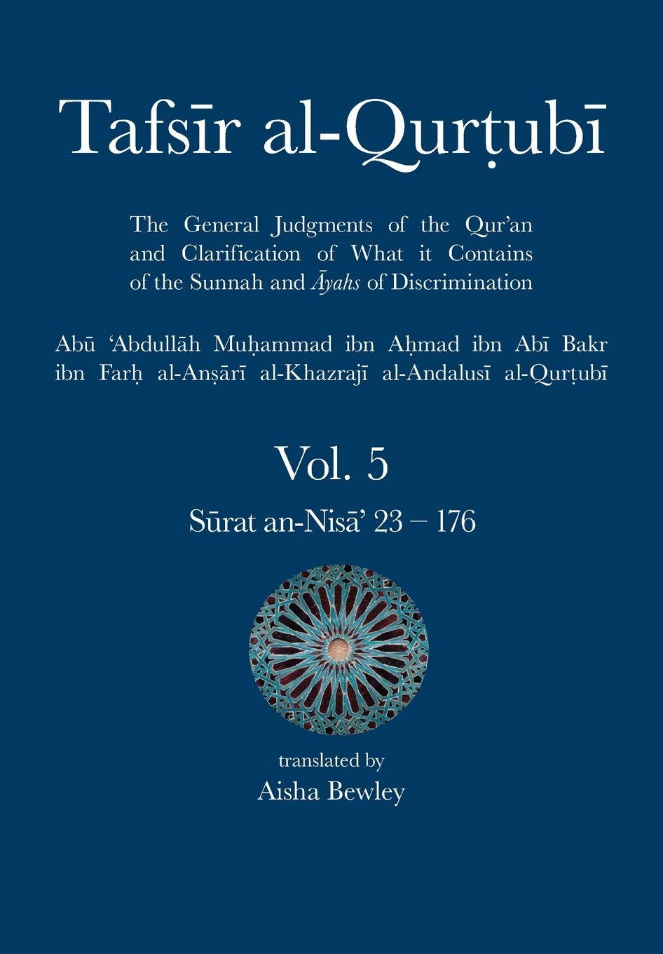 Tafsir AlQurtubi Vol. 5: Juz 5: Srat AnNis 23  176: Juz 5: Srat AnNis 23  176