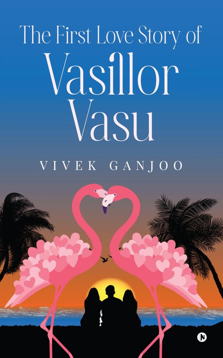 The First Love Story of Vasillor Vasu: Relive the story of your First Love, and perhaps, your First Heart Break | Nostalgic tale