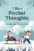 Pocket Thoughts Volume XVII : An Anthology by Young Minds