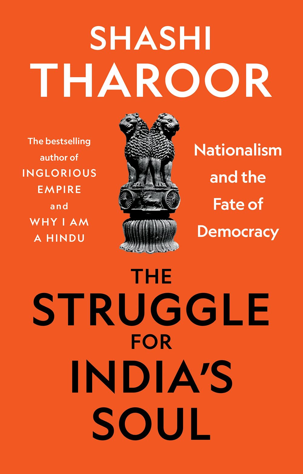 The Struggle for Indias Soul: Nationalism and the Fate of Democracy