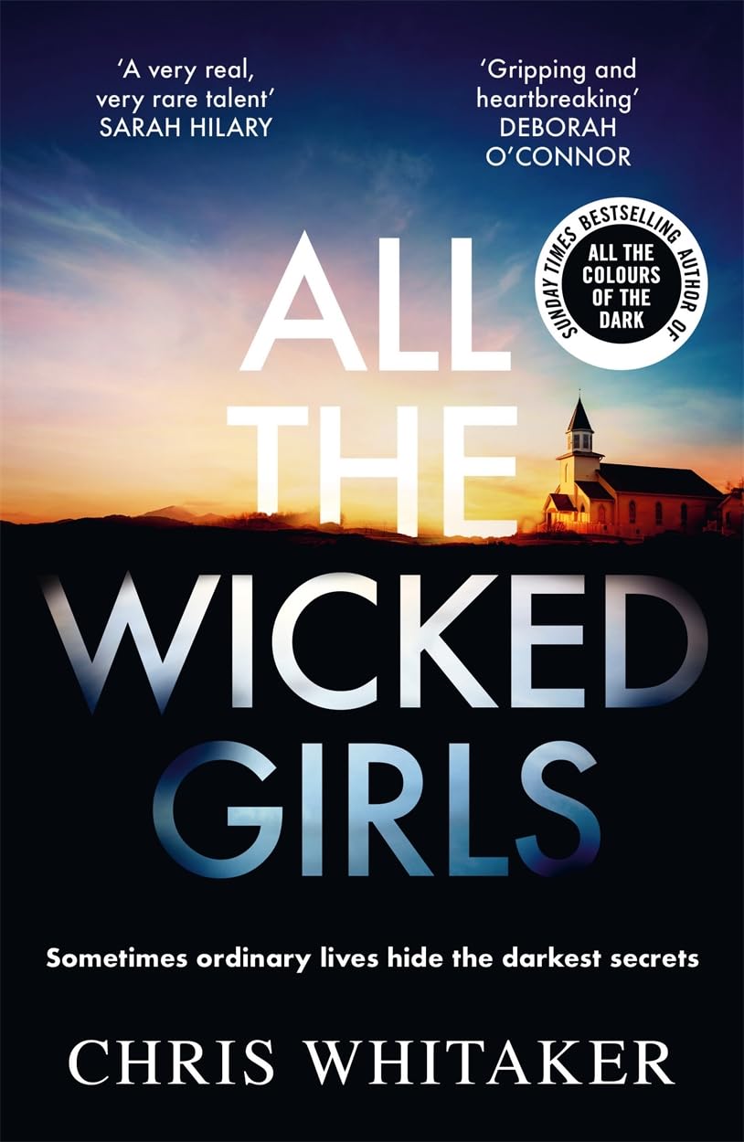 All The Wicked Girls: The addictive thriller with a huge heart, for fans of Lisa Jewell