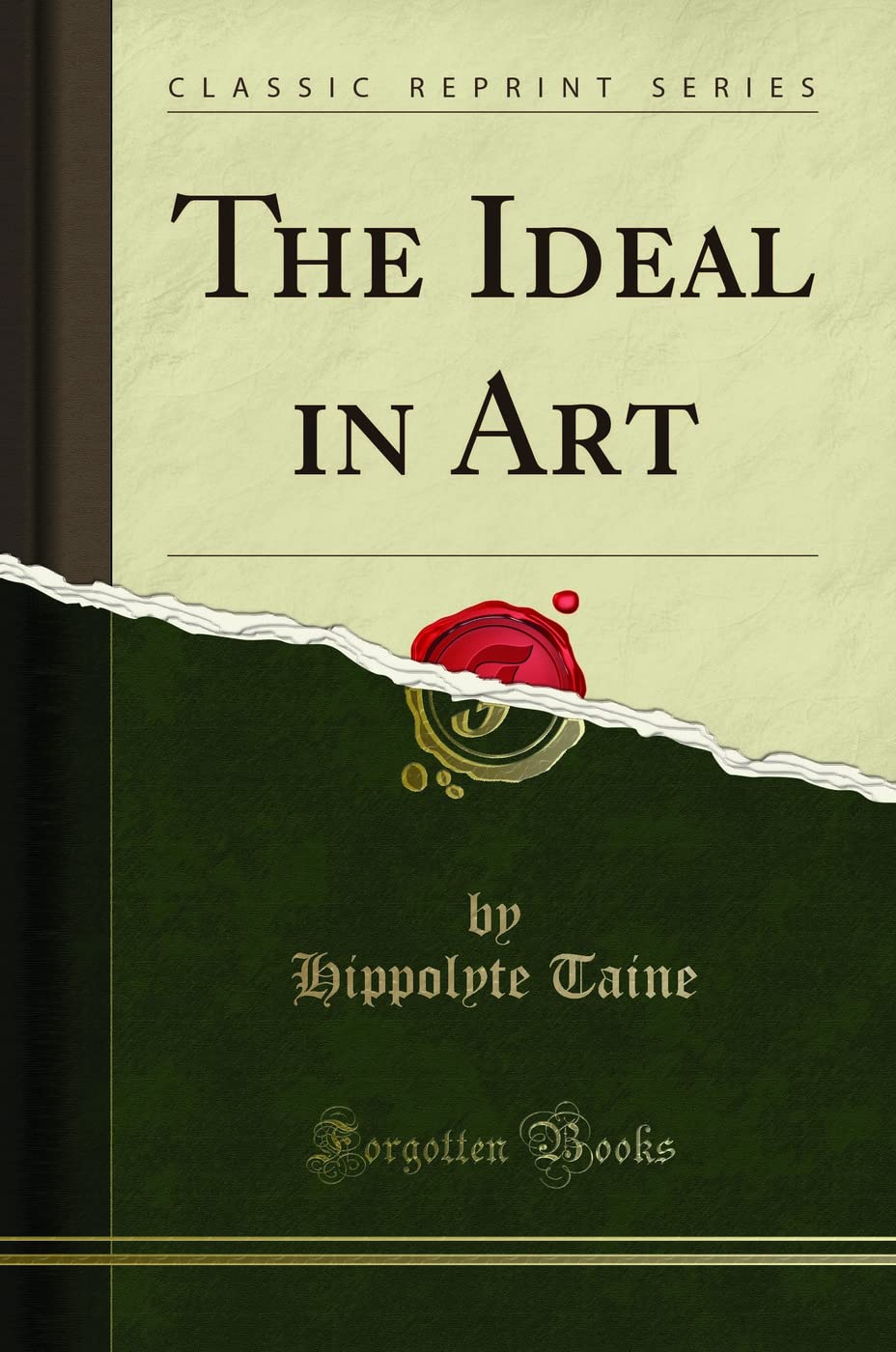 The Ideal in Art (Classic Reprint)