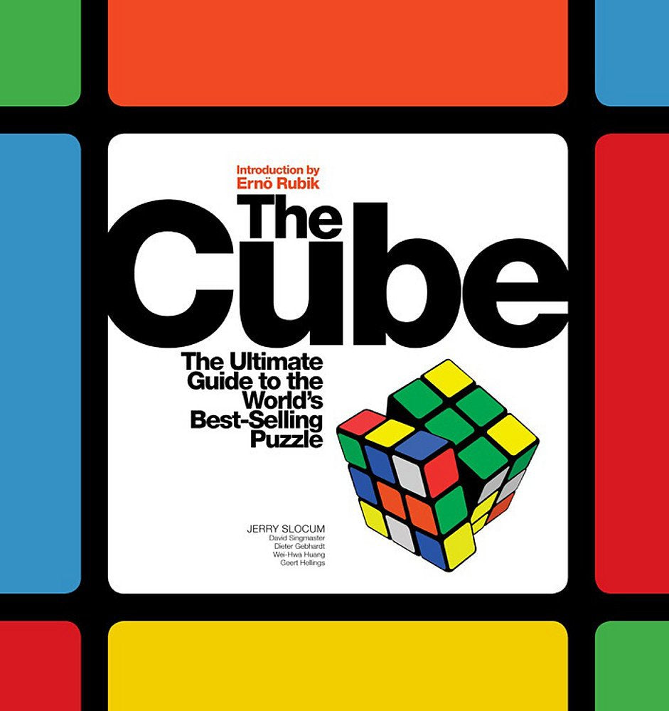 The Cube: The Ultimate Guide to the Worlds Bestselling Puzzle  Secrets, Stories, Solutions