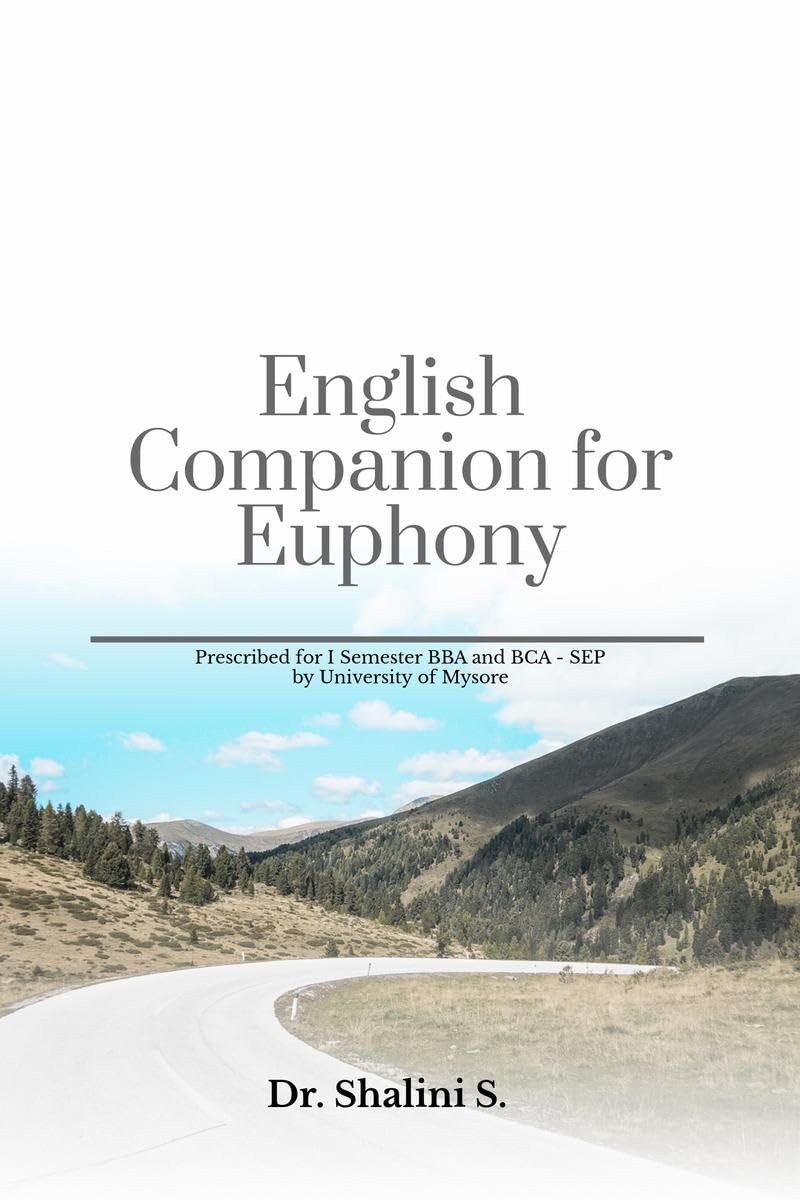 English Companion for Euphony : Prescribed for 1st semester BBA and BCA  SEP by University of Mysore