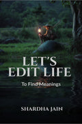 LetS Edit Life: To Find Meanings