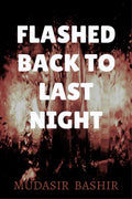 FLASHED BACK TO LAST NIGHT