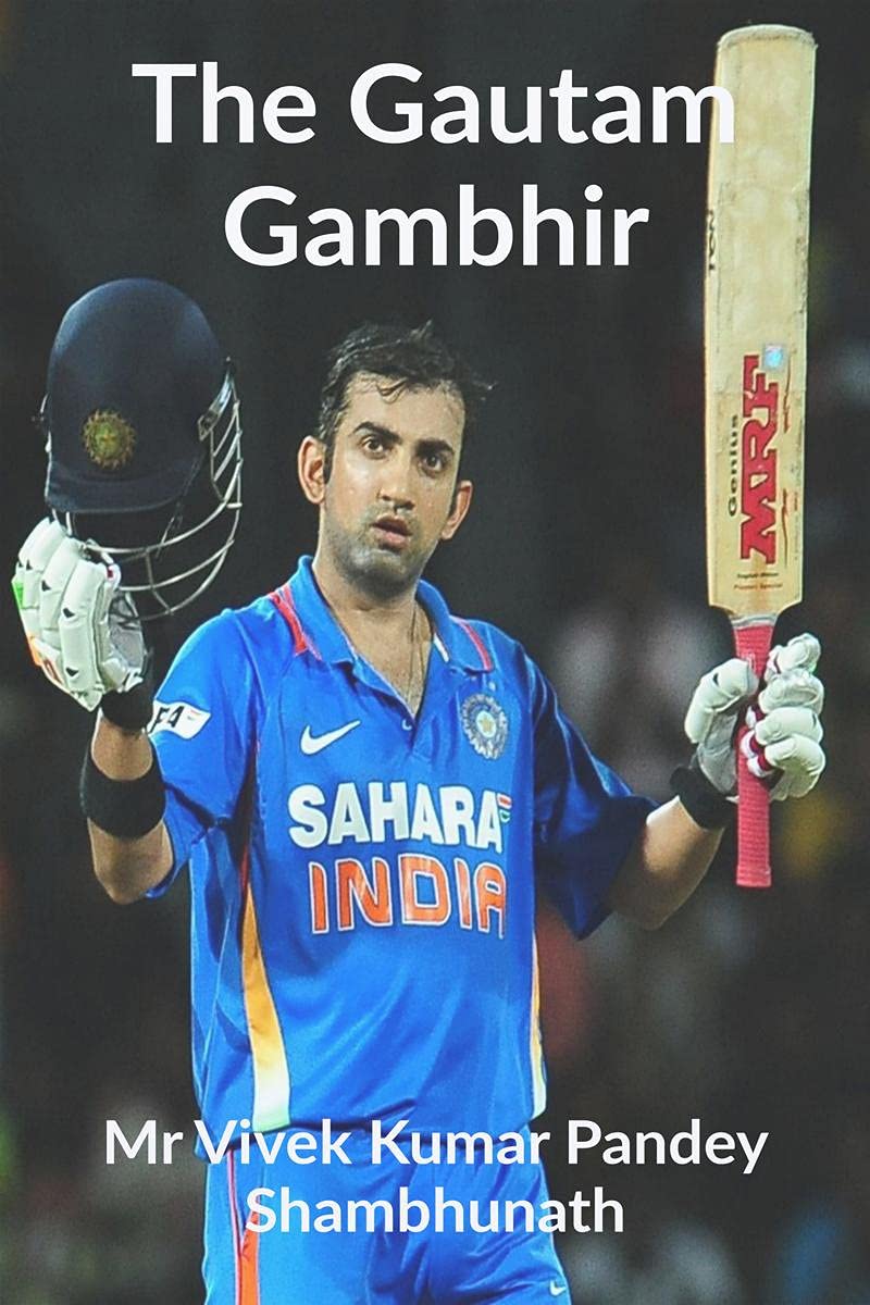 The Gautam Gambhir