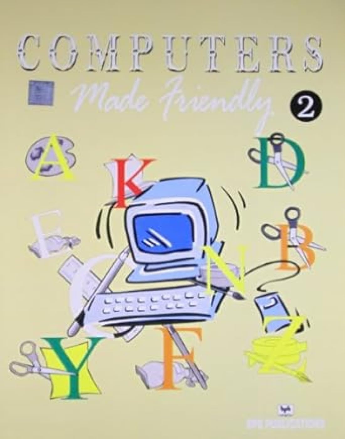 Computers Made Friendly Vol 2