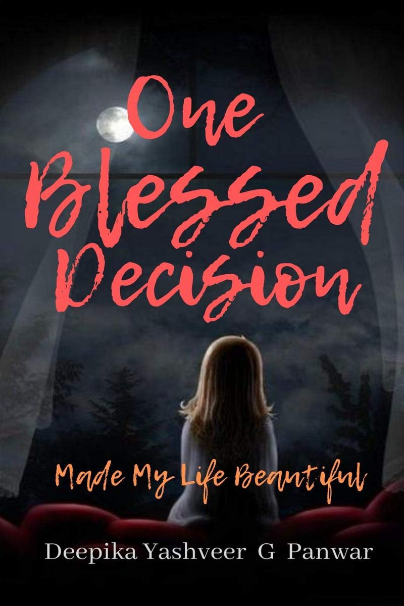 One Blessed Decision