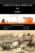AGRICULTURAL HERITAGE OF INDIA : AGRICULTURAL HERITAGE OF INDIA
