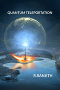 Quantum Teleportation