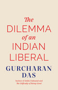 The Dilemma of an Indian Liberal