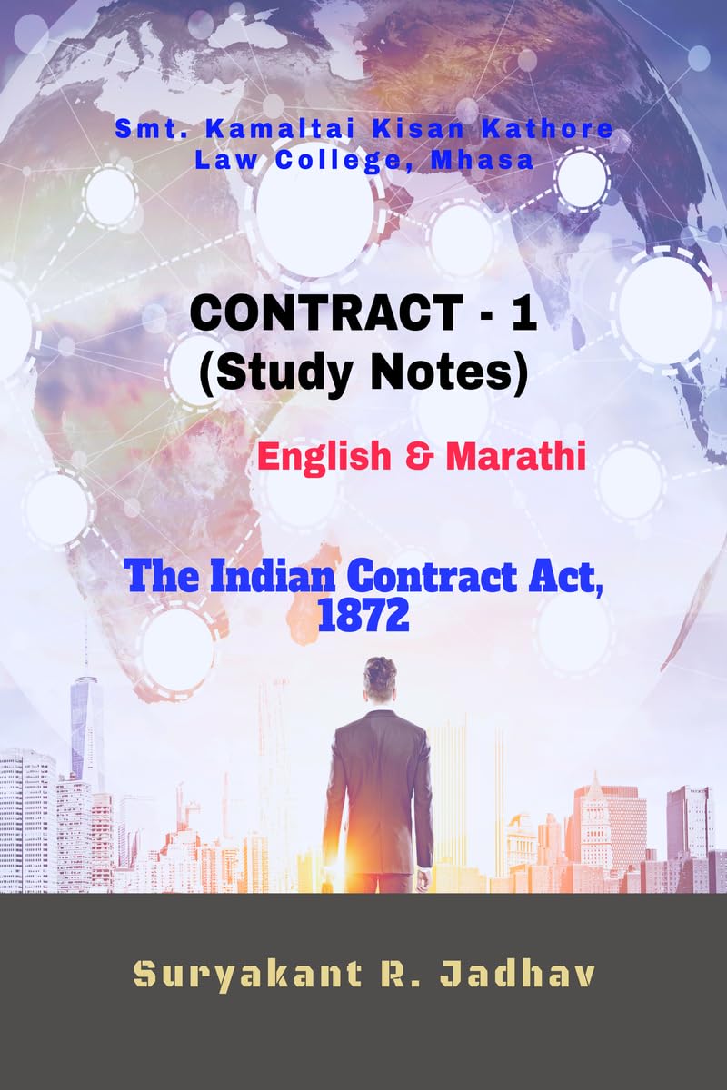 CONTRACT  1 (Study Notes): The Indian Contract Act, 1872