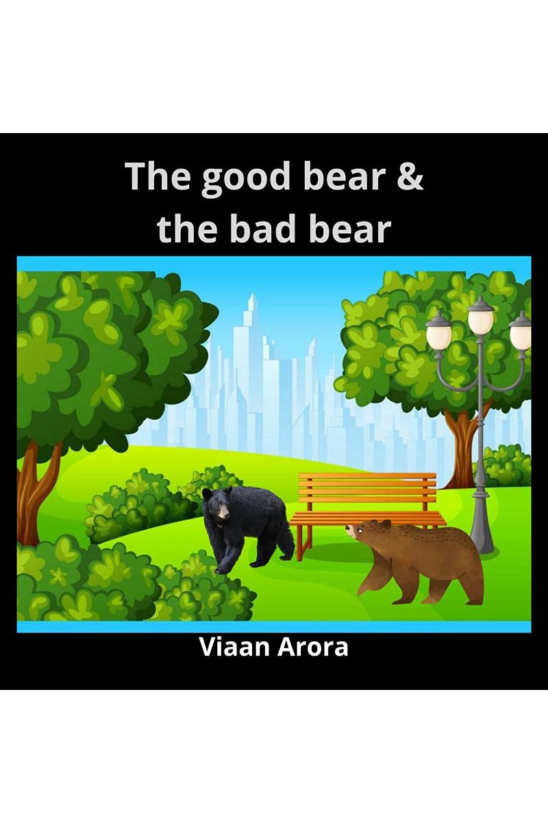 A Good Bear And A Bad Bear