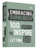 Embracing Surrender: 100 Quotes to Inspire Letting Go  Self Help | Find Peace | Release Control & Trust the Journey | Healing &